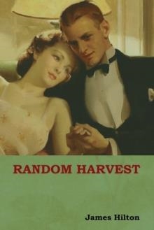 RANDOM HARVEST | 9781618952837 | HILTON, JAMES