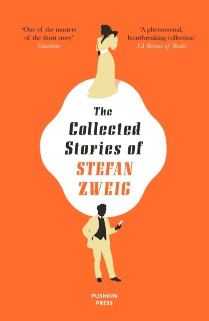 THE COLLECTED STORIES OF STEFAN ZWEIG | 9781782276319 | STEFAN ZWEIG