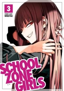 SCHOOL ZONE GIRLS 3 | 9781648274558 | NIGIYAU
