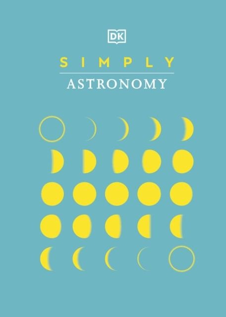SIMPLY ASTRONOMY | 9780241446713 | DK