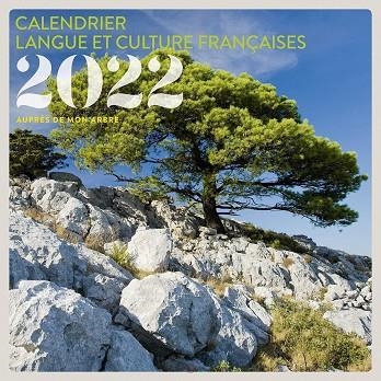 CALENDRIER 2022 AUPRES DE MON ARBRE | 9782706147845