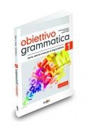 OBIETTIVO GRAMMATICA 1 A1 A2 | 9786185554019 | AA.VV