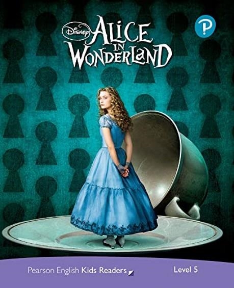 ALICE IN WONDERLAND (LA)PACK - DISNEY KIDS READERS - LEVEL 5 | 9781292346908 | SIN DETERMINAR