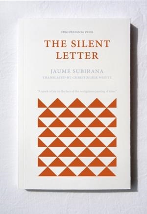 THE SILENT LETTER | 9781916293991 | JAUME SUBIRANA