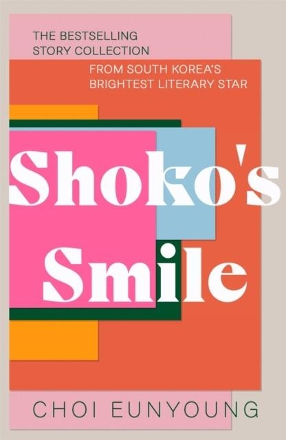 SHOKO'S SMILE | 9781529376029 | CHOI EUNYOUNG