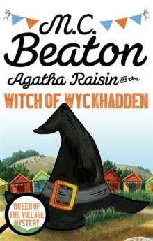 AGATHA RAISIN AND THE WITCH OF WYCKHADDEN | 9781472121332 | M C  BEATON 