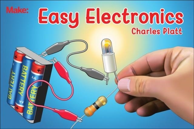 EASY ELECTRONICS | 9781680454482 | CHARLES PLATT