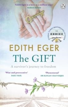 THE GIFT | 9781846046285 | EDITH EGER