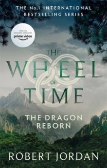 THE DRAGON REBORN: BOOK 3 OF THE WHEEL OF TIME | 9780356517025 | ROBERT JORDAN