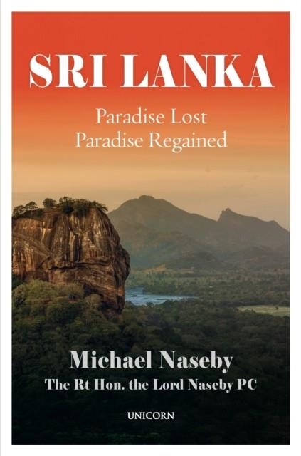 SRI LANKA : PARADISE LOST; PARADISE REGAINED | 9781912690749 | MICHAEL NASEBY