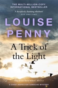 A TRICK OF THE LIGHT | 9781529385434 | LOUISE PENNY