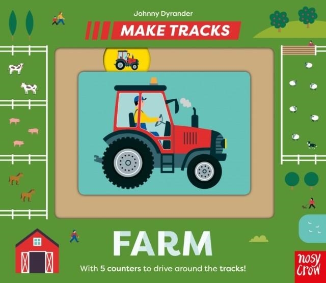 MAKE TRACKS: FARM | 9781788009676 | JOHNNY DYRANDER