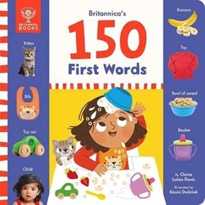 BRITANNICAS 150 FIRST WORDS | 9781913750336 | CCC-SLP CLAIRE LATIES DAVIS MS