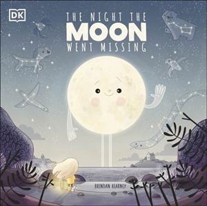 NIGHT THE MOON WENT MISSING | 9780241488089 | BRENDAN KEARNEY