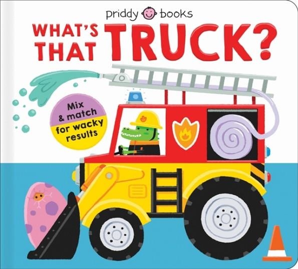 WHAT'S THAT TRUCK? | 9781838991371 | PRIDDY BOOKS