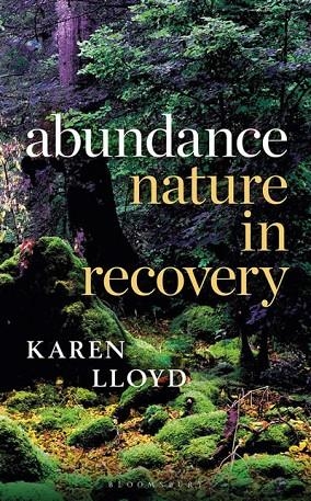 ABUNDANCE: NATURE IN RECOVERY | 9781472989086 | KAREN LLOYD