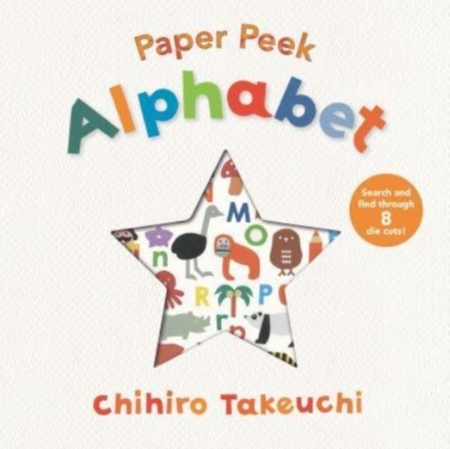 PAPER PEEK: ALPHABET | 9781529505450 | CHIHIRO TAKEUCHI