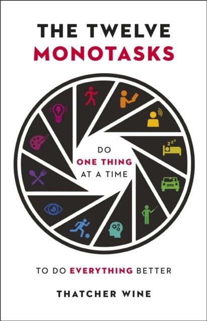 THE TWELVE MONOTASKS | 9781529395440 | THATCHER WINE