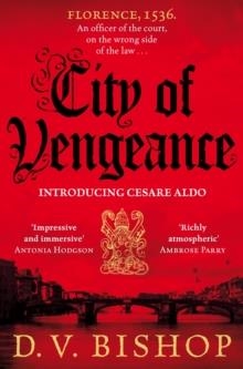 CITY OF VENGEANCE | 9781529038798 | D V BISHOP