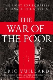THE WAR OF THE POOR | 9781529038552 | ERIC VUILLARD
