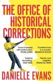 THE OFFICE OF HISTORICAL CORRECTIONS | 9781529059458 | DANIELLE EVANS