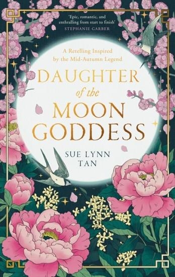 DAUGHTER OF THE MOON GODDESS | 9780008479305 | SUE LYNN TAN