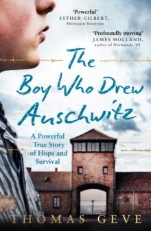 THE BOY WHO DREW AUSCHWITZ | 9780008406394 | THOMAS GEVE