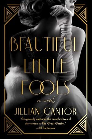 BEAUTIFUL LITTLE FOOLS | 9780063051263 | JILLIAN CANTOR
