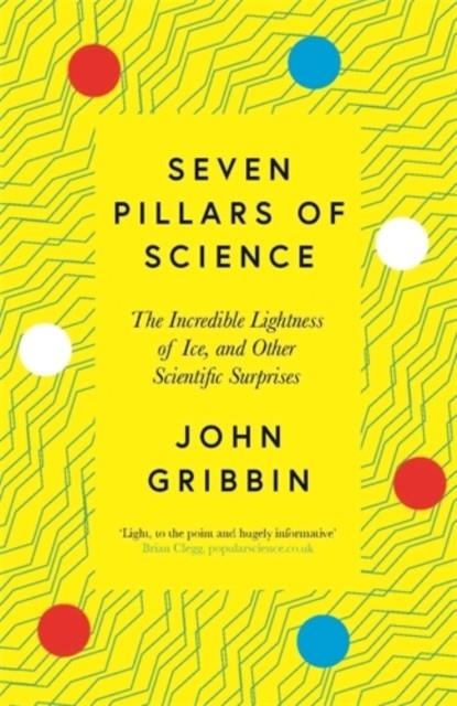 SEVEN PILLARS OF SCIENCE | 9781785788581 | JOHN GRIBBIN