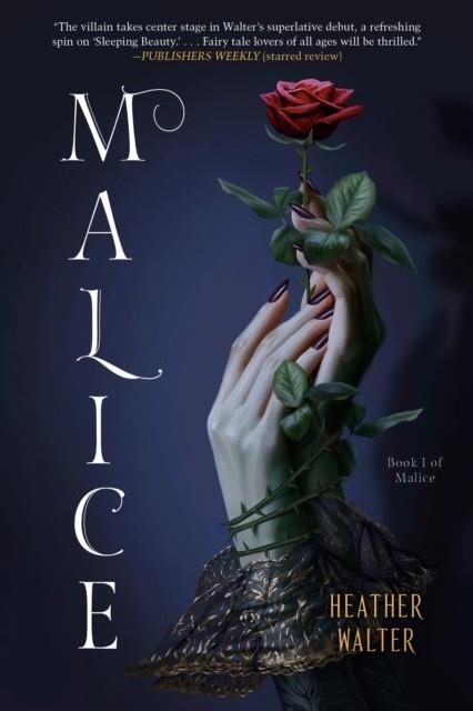 MALICE | 9781984818676 | HEATHER WALTER