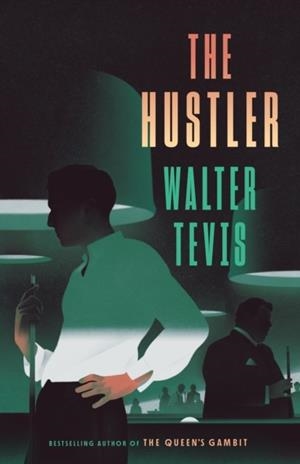 THE HUSTLER | 9780593467503 | WALTER TEVIS