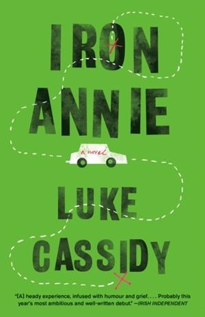 IRON ANNIE | 9780593314814 | LUKE CASSIDY