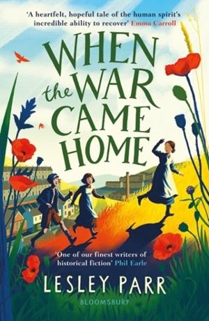 WHEN THE WAR CAME HOME | 9781526621009 | LESLEY PARR