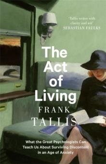 THE ACT OF LIVING | 9780349143392 | FRANK TALLIS
