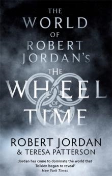 THE WORLD OF ROBERT JORDAN'S THE WHEEL OF TIME | 9780356518169 | ROBERT JORDAN