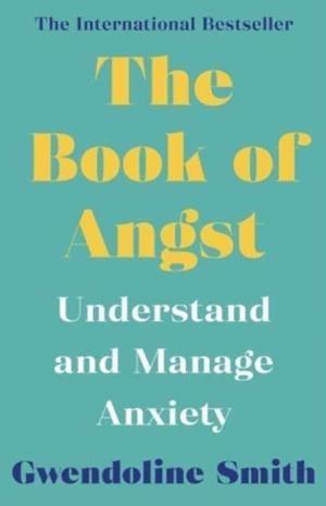 THE BOOK OF ANGST | 9781838954710 | GWENDOLINE SMITH