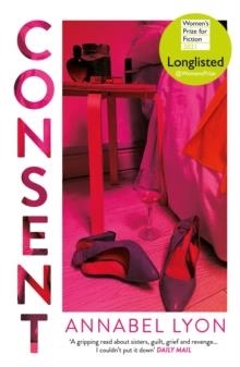 CONSENT | 9781838952471 | ANNABEL LYON