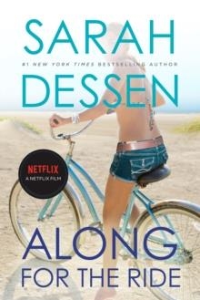 ALONG FOR THE RIDE (NETFLIX) | 9780593525005 | SARAH DESSEN