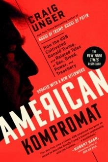 AMERICAN KOMPROMAT | 9780593182543 | CRAIG UNGER