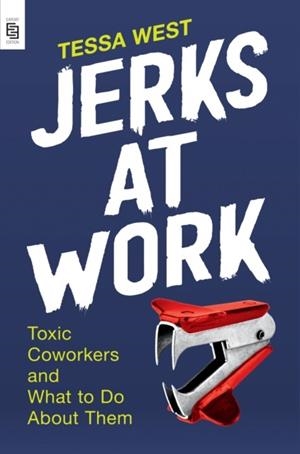 JERKS AT WORK | 9780593422892 | TESSA WEST