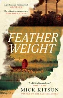 FEATHERWEIGHT | 9781838851958 | MICK KITSON
