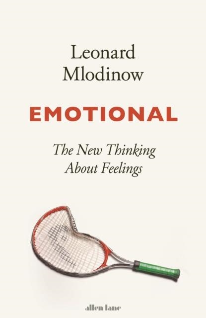 EMOTIONAL | 9780241391549 | LEONARD MLODINOW