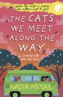 THE CATS WE MEET ALONG THE WAY | 9781913101596 | NADIA MIKAIL