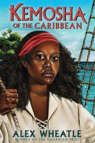 KEMOSHA OF THE CARIBBEAN | 9781839131219 | ALEX WHEATLE