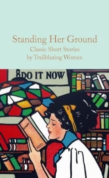 STANDING HER GROUND | 9781529072631 | HARRIET SANDERS (ED)