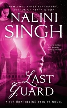 LAST GUARD | 9781984803672 | NALINI SINGH