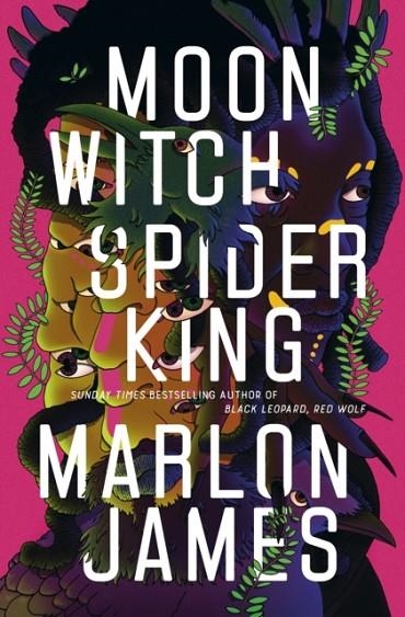 MOON WITCH SPIDER KING | 9780241315569 | MARLON JAMES