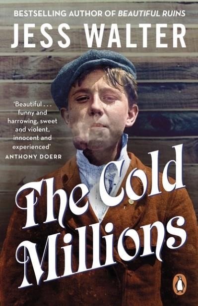 THE COLD MILLIONS | 9780241985526 | JESS WALTER