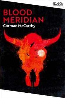 BLOOD MERIDIAN | 9781529077162 | CORMAC MCCARTHY