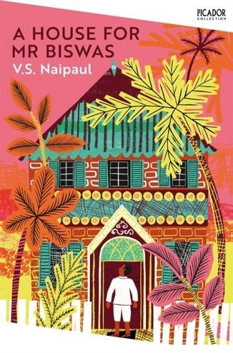 A HOUSE FOR MR BISWAS | 9781529077193 | V S NAIPAUL